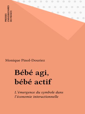 cover image of Bébé agi, bébé actif